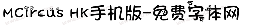 MCircus HK手机版字体转换